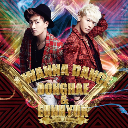 SUPER JUNIOR D&E - I wanna dance