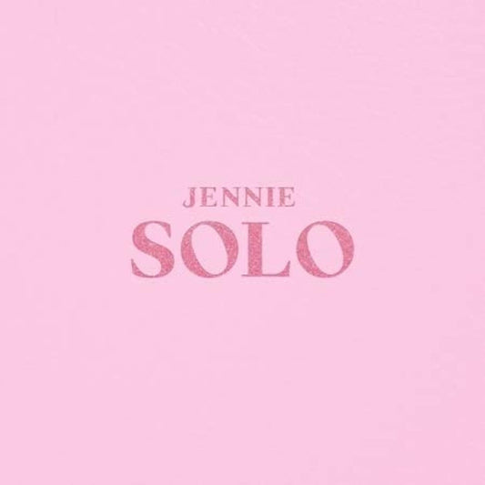 JENNIE (BLACKPINK) - Solo (1st solo album)