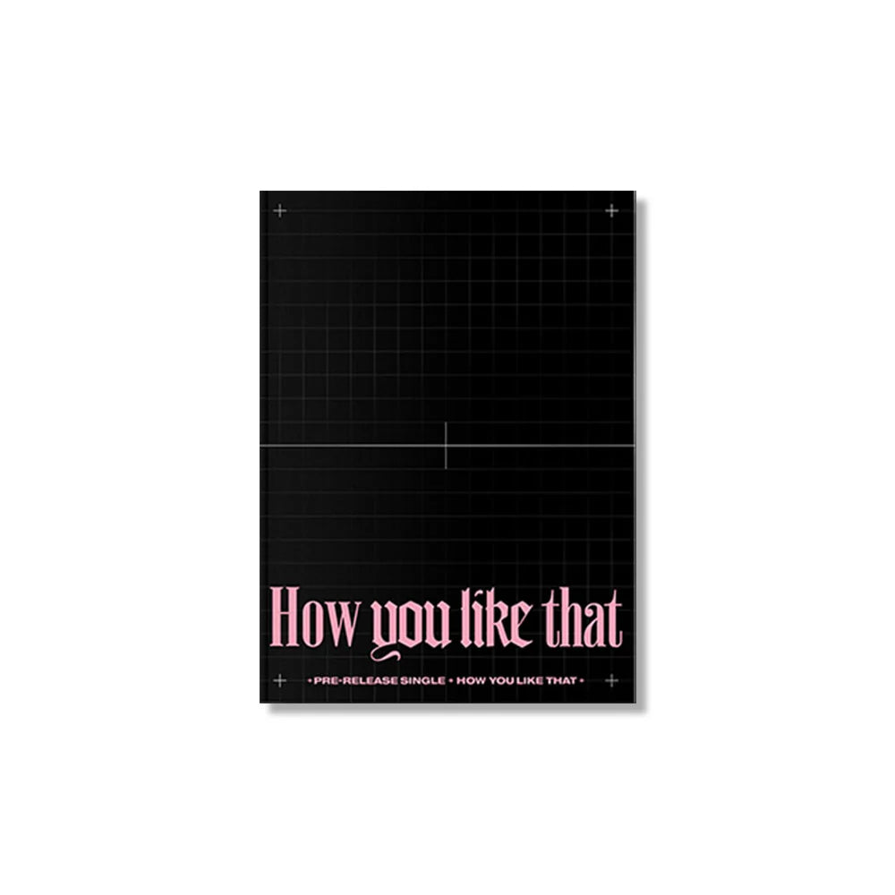 BLACKPINK - How You Like That (Single Album)