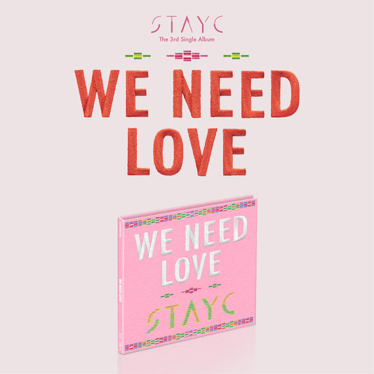 STAYC - We need love (3rd single album) DIGIPACK