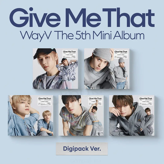 WAYV - GIVE ME THAT (5th Mini Album) DIGIPACK