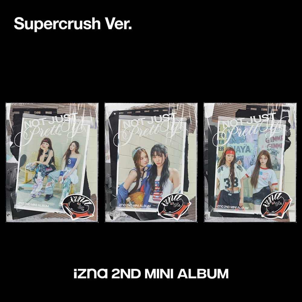 IZNA - NOT JUST PRETTY (2nd Mini Album) SUPERCRUSH