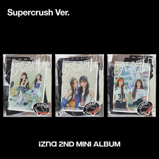 IZNA - NOT JUST PRETTY (2nd Mini Album) SUPERCRUSH