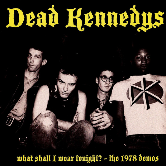 DEAD KENNEDYS - What Shall I Wear Tonight? - The 1978 Demos VINILO