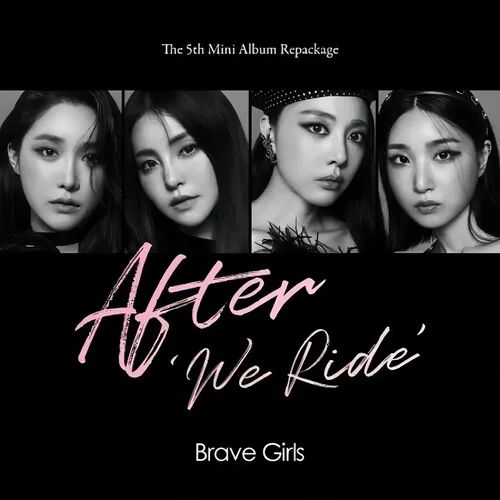 BRAVE GIRLS - AFTER WE RIDE (5th Mini Album) Repackage