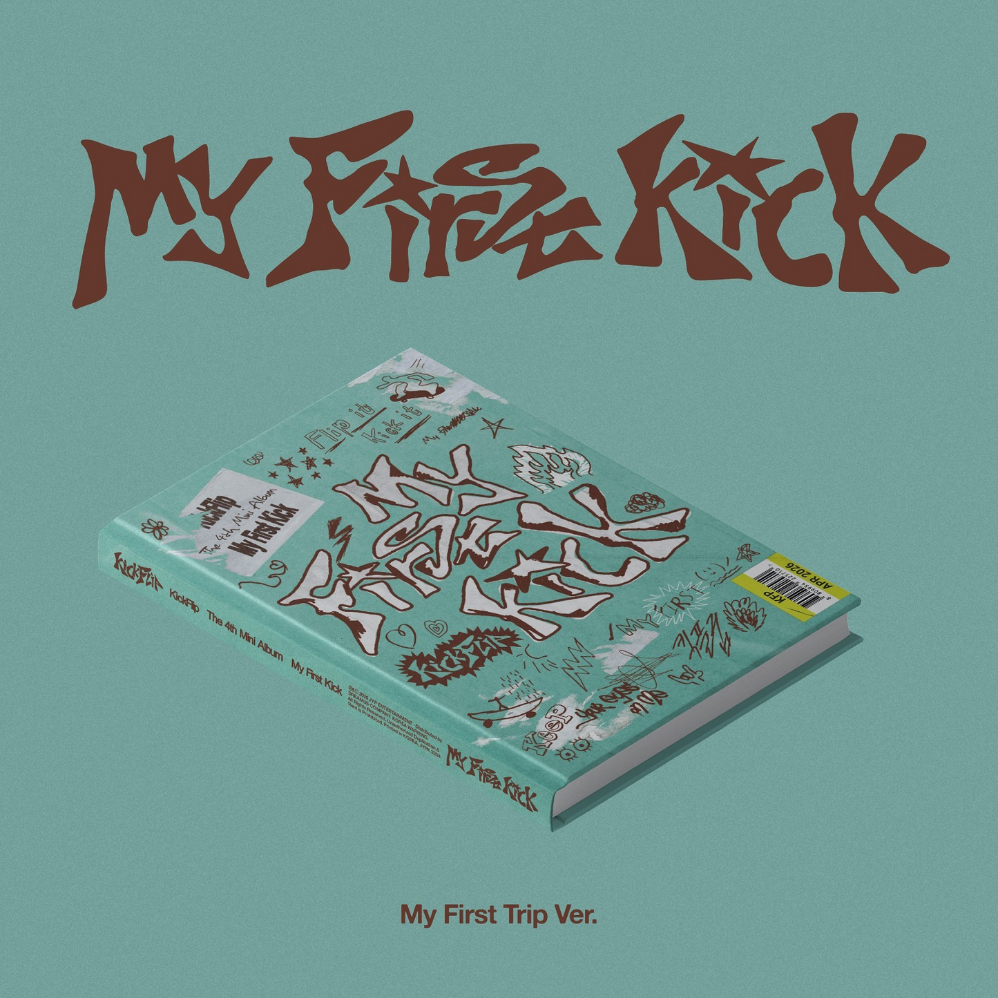 KIPCKFLIP - MY FIRST KICK (4th Mini Album) MY FIRST TRIP Version