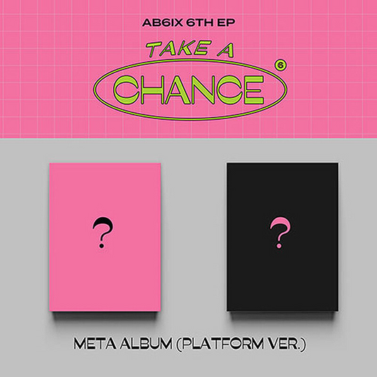 AB6IX - TAKE A CHANCE (6th EP Album) Platform Album