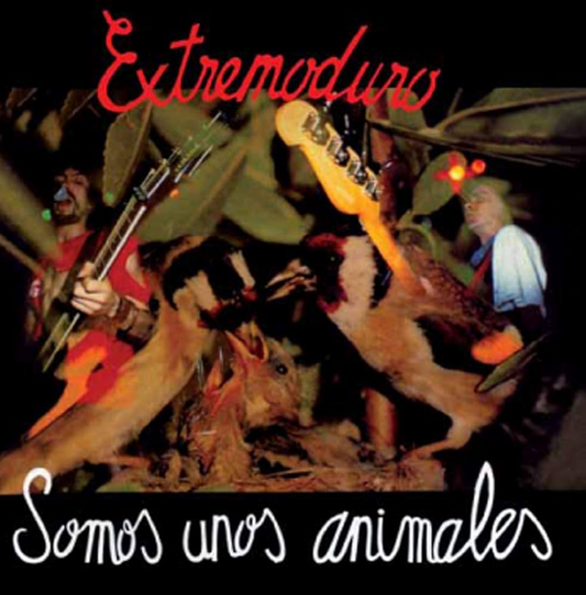 EXTREMODURO – Somos unos animales CD