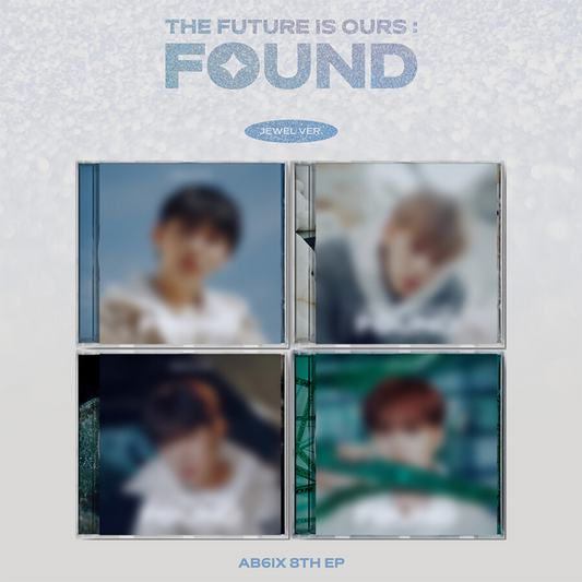 AB6IX - THE FUTURE IS OURS : FOUND (8th EP Album) JEWEL CASE