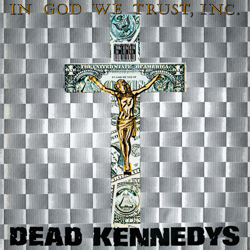 DEAD KENNEDYS - In God We Trust, Inc. VINILO