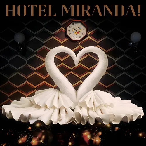 MIRANDA! - Hotel Miranda! CD