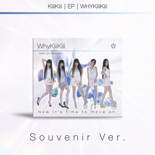 KIIIKIII - WHYKIIIKIII (EP Album) SOUVENIR DIGIPACK Version