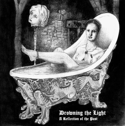 DROWNING THE LIGHT - A Reflection of the Past CD