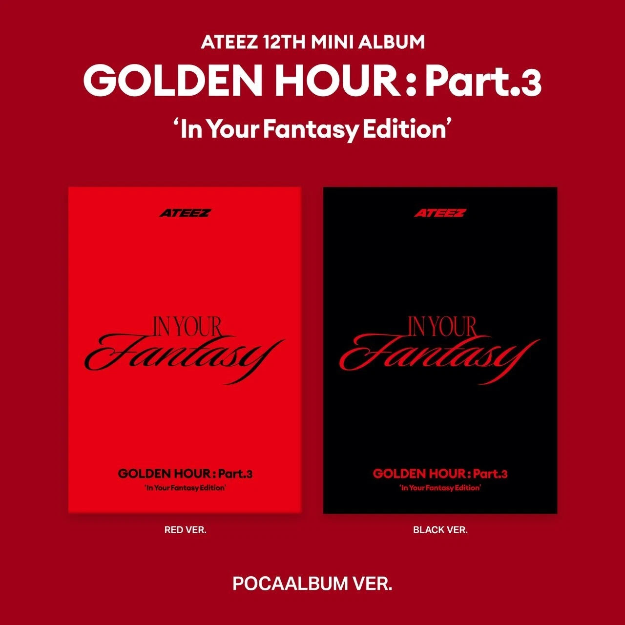 ATEEZ - GOLDEN HOUR : PART.3 IN YOUR FANTASY EDITION (12th Mini Album) POCA