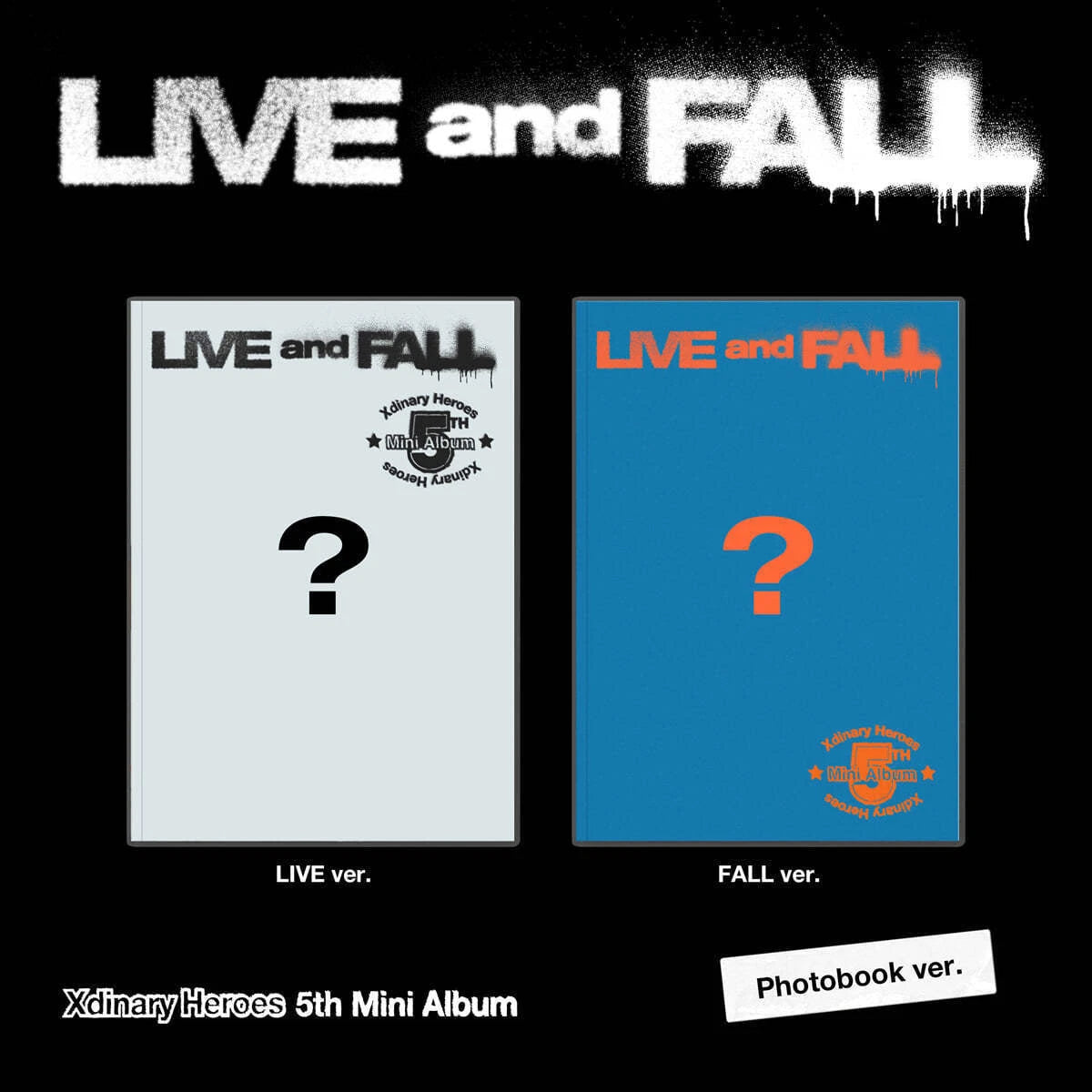 XDINARY HEROES - LIVE AND FALL (5th Mini Album) PHOTOBOOK