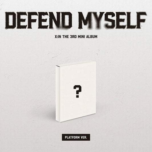 X:IN - DEFEND MYSELF (3rd Mini Album) PLATFORM