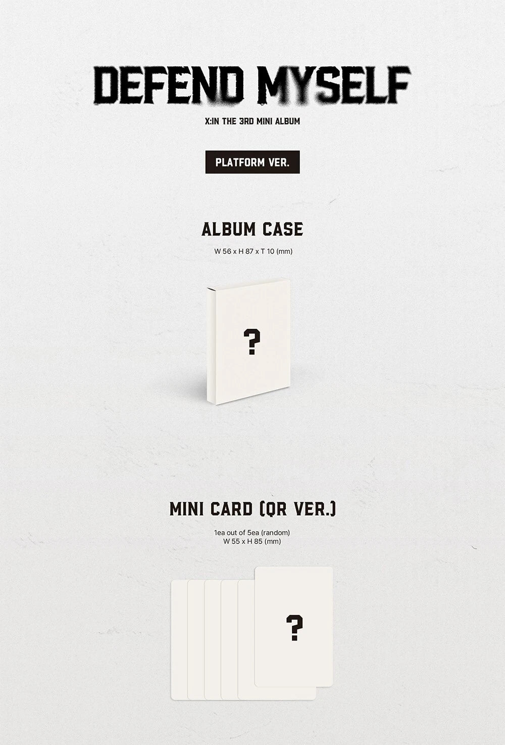 X:IN - DEFEND MYSELF (3rd Mini Album) PLATFORM