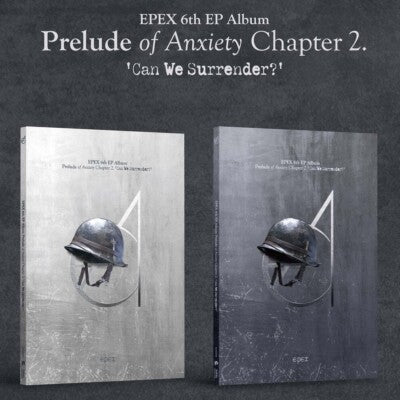 EPEX - PRELUDE OF ANXIETY CHAPTER 2. : Can We Surrender?(6th EP Album)