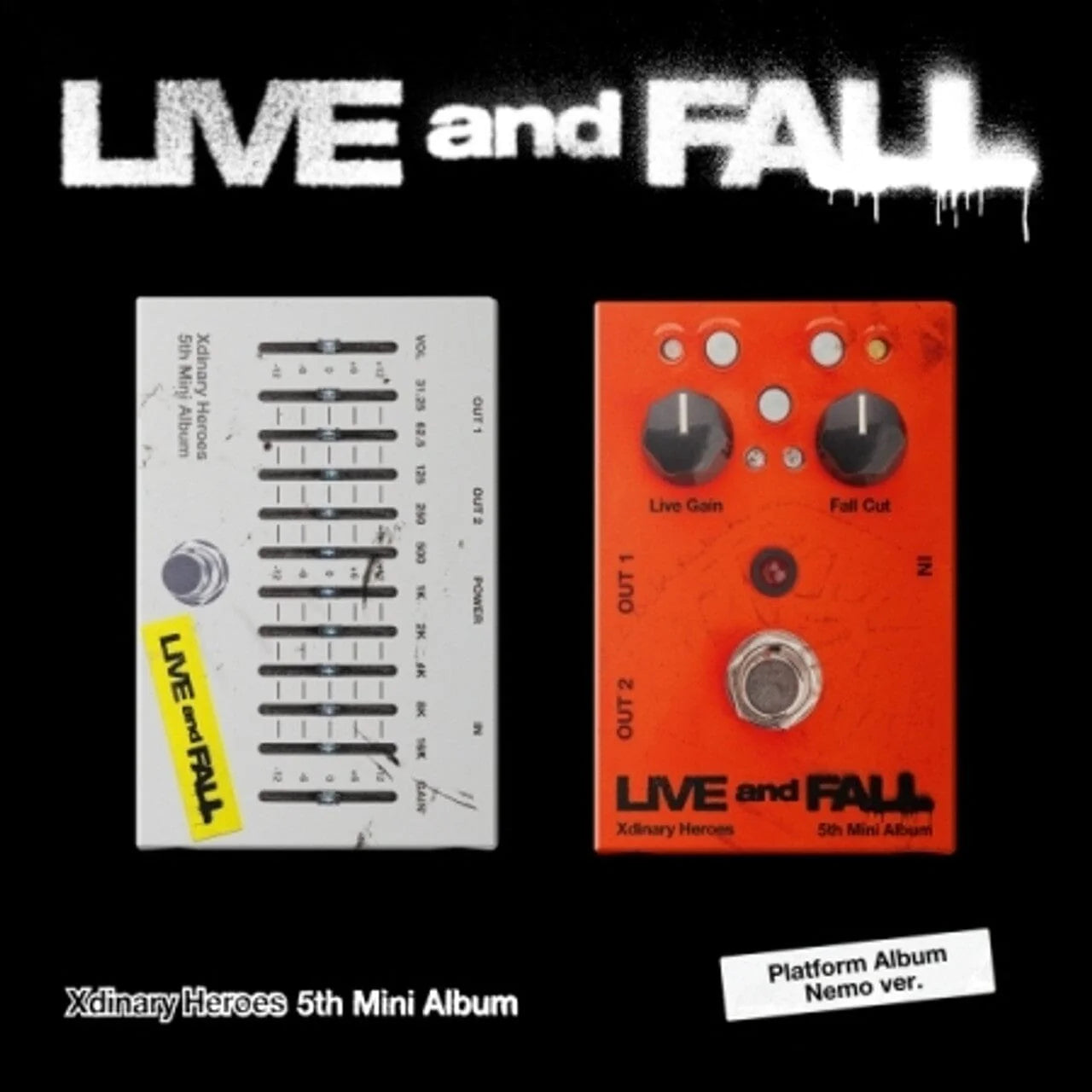 XDINARY HEROES - LIVE AND FALL (5th Mini Album) PLATFORM ALBUM NEMO